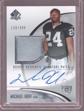 2006 SP AUTHENTIC MICHAEL HUFF RAIDERS ROOKIE AUTO JERSEY SERIAL #ED 138/999