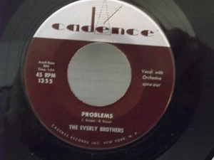 The Everly Brothers,Cadence 1355,"Problems"US,7" 45, 1959 classic Rock N Roll, M - Picture 1 of 2
