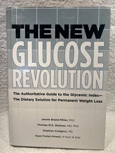 The New Glucose Revolution : The Authoritative Guide to the Glycemic Index - Picture 1 of 2