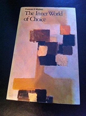 Inner World of Choice by Wickes, Frances G. Book The Fast Free Shipping - Image 1 of 2