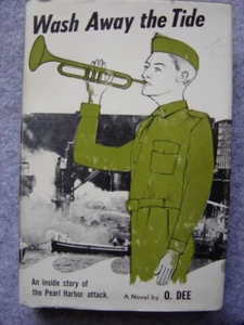 Pearl Harbor WWII First Edition WASH AWAY the TIDE Autor signiert DJ HB - Bild 1 von 1