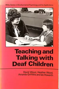 Teaching and Talking with Deaf Children (Wiley Series in Developmental Psychol.. - Imagen 1 de 1