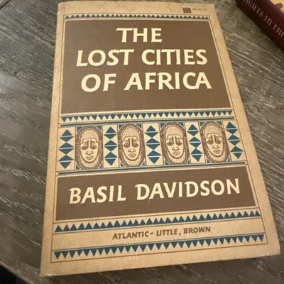 The Lost Cities of Africa ︱Basil Davidson︱Softback︱1959 - Image 1 of 4