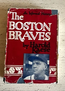 1948 The Boston Braves HC Baseball Book By Harold Kaese DJ - Picture 1 of 6