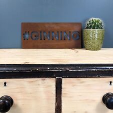 Home Bar Sign , Home and Garden Bar Accessories Decor , #Ginning Sign , Gift