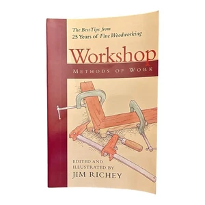Methods of Work: Workshop: The Best Tips from 25 years of Fine Woodworking - Imagen 1 de 5