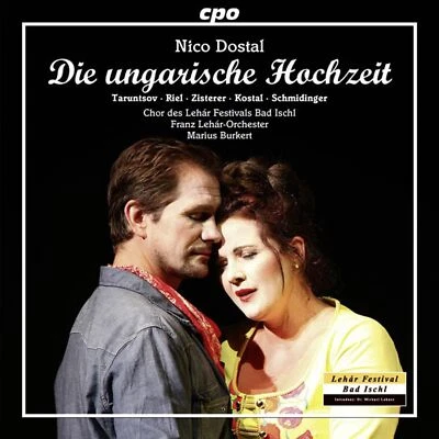 Nico Dostal: Die ungarische Hochzeit (Complete) (2 CDs, CPO, 2016) Foto 1 de 2