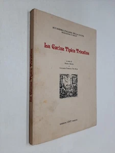 LA CUCINA TIPICA TRIESTINA - MOFFA DEI ROSSI - LINT - 1983 - Foto 1 di 6