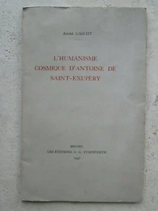 L'HUMANISME COSMIQUE D'ANTOINE DE SAINT-EXUPERY, 1947. - Picture 1 of 8