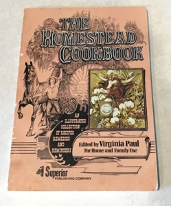 The Homestead Cookbook Virginia Paul Recipes Remedies Reminders 1976 First Ed. - Picture 1 of 7