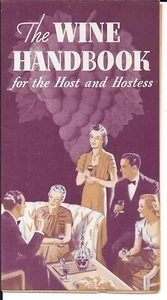 1939 DAS WEINHANDBUCH für den Gastgeber und die Gastgeberin, Winzer von Kalifornien, Kalifornien - Bild 1 von 6