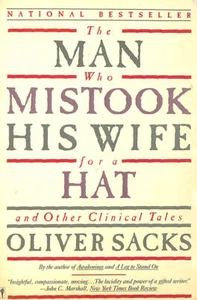 The Man Who Mistook His Wife for a Hat: And Other Clinical Tales by Sacks, Olive - Imagen 1 de 1