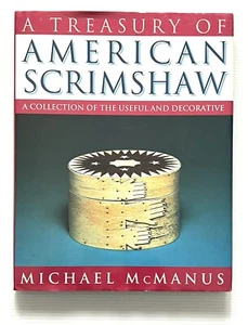 A Treasury of American Scrimshaw by Michael McManus 1997 - Picture 1 of 16