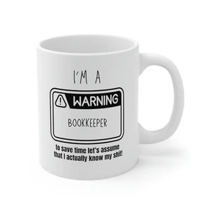 Bookkeeper novelty mug birthday present for Bookkeeper gift for friend - Picture 1 of 3