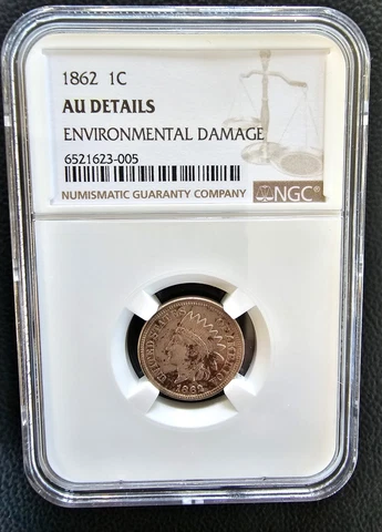 1862 Indian Head Cent Graded AU details-damage. Almost Uncirculated NGC Cover