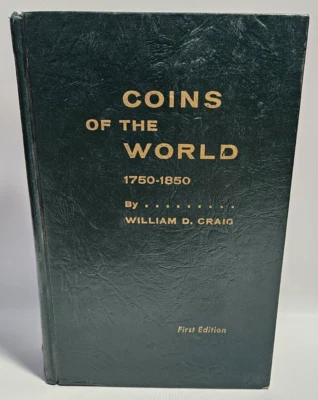 Coins of the World 1780-1850 by William D. Craig, 1966 First Edition - Image 1 of 4