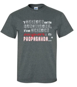 If Science Can't Be Questioned It's Not Science Anymore Men's Short Sleeve - Picture 1 of 16