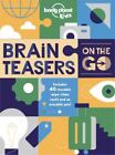 Brain Teasers on the Go 1 [Lonely Planet Kids]