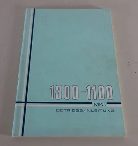 Betriebsanleitung Austin / Morris / MG 1100 / 1300 MK. II ADO16 Deutsch 04/1970 - Bild 1 von 2