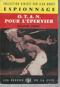 OTAN pour l'epervier. Roland PIGUET. Presses de la Cité Z31 - Imagen 1 de 1