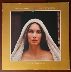 Emmylou Harris Light Of The Stable The Christmas Album Vinyl Record LP BSK 3484 - Picture 1 of 4
