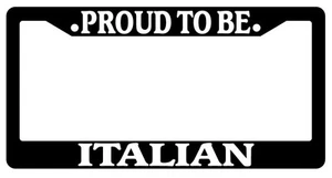 Black License Plate Frame Proud To Be Italian Auto Accessory Novelty - Picture 1 of 1