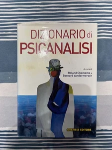DIZIONARIO DI PSICANALISI DI R. CHEMAMA E BERNARD VANDERMERSCH GREMESE 2005 - Picture 1 of 18