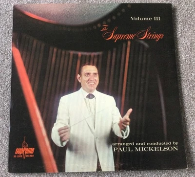 Paul Mickelson The Supreme Strings Volume III vinyl record LP - Image 1 of 4