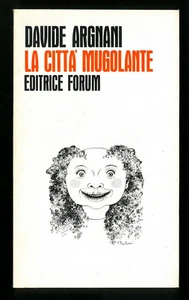La città mugolante Davide Argnani Forum 1975 - Picture 1 of 1