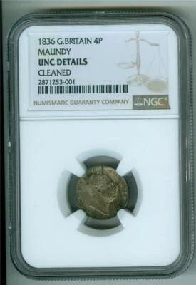 GREAT BRITAIN 1836 4 PENCE SILVER KING WILLIAM IV MAUNDY NGC UNC DETAILS - Image 1 of 2