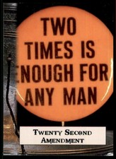 2020 Historic Autographs P.O.T.U.S. The First 36 Twenty Second Amendment #102