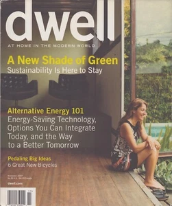 Dwell - November 2007 - A New Shade of Green: Sustainability is Here To Stay - Foto 1 di 2