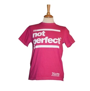 girls pre-loved pink t shirt 'not perfect *but so close it scares me' size 11-12 - Picture 1 of 4