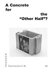 A Concrete For The "Other Half"?: Bauhaus Taschenbuch 25 By Mya Berger (English)