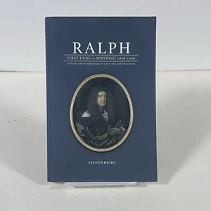 Ralph, 1st Duke of Montagu (1638-1709) by Hicks, Steven Paperback - Picture 1 of 4
