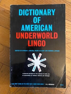 DICTIONARY OF AMERICAN UNDERWORLD LINGO 1962 1st Paperback Edition Vintage - Image 1 of 4
