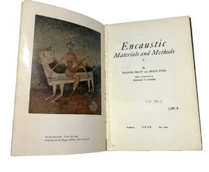 Vintage Old HC Book ENCAUSTIC MATERIALS & METHODS Pratt & Fizel Art 1949 Lear - Foto 1 di 11