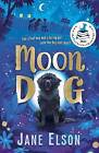 Moon Dog A heartwarming animal tale of bravery and
