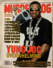 !@#$ Murder Dog Magazine - Volume 14 Number 3 Yung Joc Cover !@#$