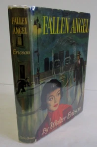 FALLEN ANGEL by Walter Ericson (Howard Fast) 1st Ed. in DJ, 1952, (Mirage film) - Imagen 1 de 9