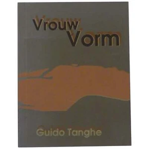 Guido Tanghe / Vrouw Vorm Gedichten Zeefdrukwerken 1997–1999 Signed 1st 2000 - Imagen 1 de 4