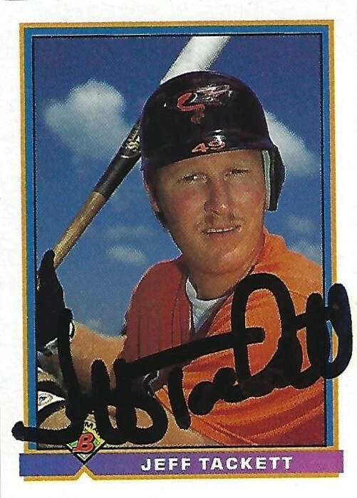 Autographed/Signed 1991 Bowman  #106 Jeff Tackett Baltimore Orioles - Image 1 of 1
