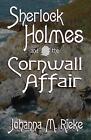 Sherlock Holmes and The Cornwall Affair by Johanna Rieke (English) Paperback Boo
