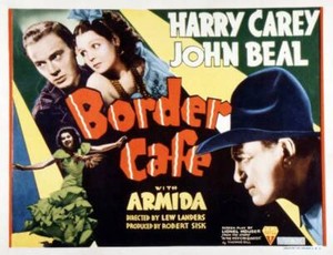 Border Cafe lobby card top John Beal Armida Harry Carey 1937 Old Movie Photo