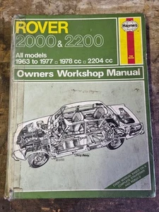 Haynes Owners Workshop Manual Rover 2000&2200 All Models 1963-1977 1978cc 2204cc - Picture 1 of 2
