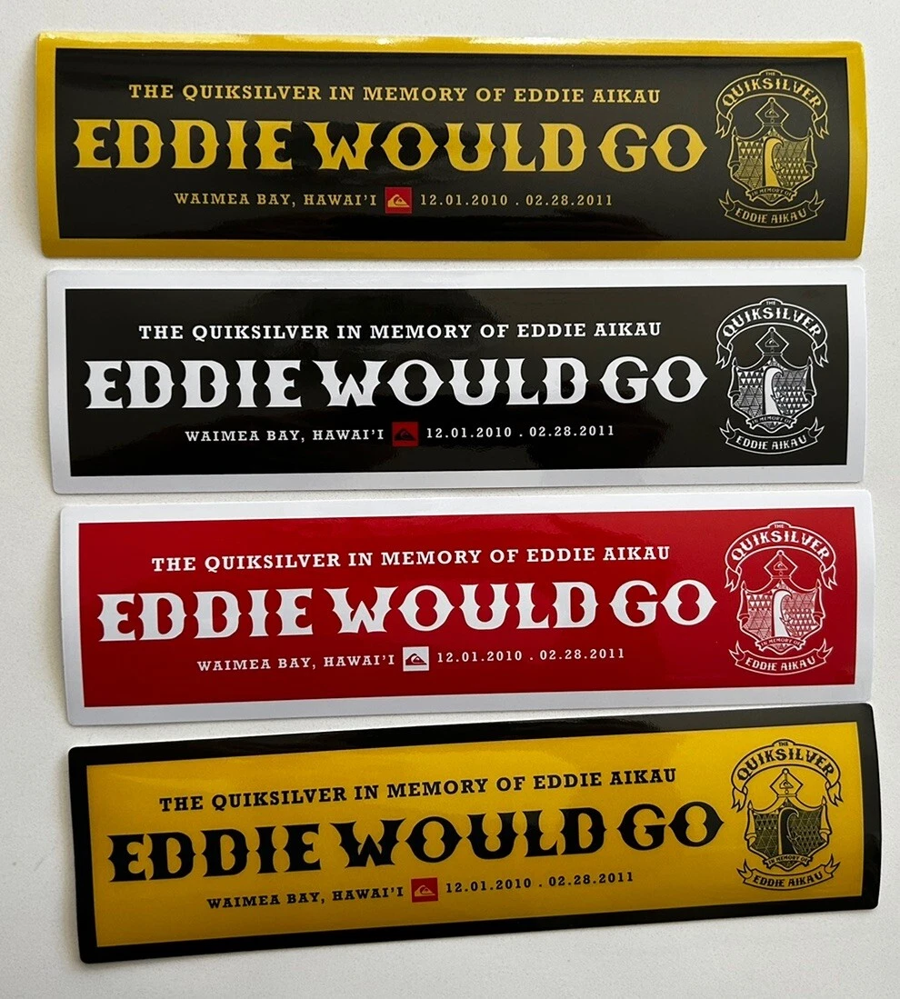 EDDIEAIKAUステッカー❰非売品❱ Eddie Would Go Sticker for sale - eBay