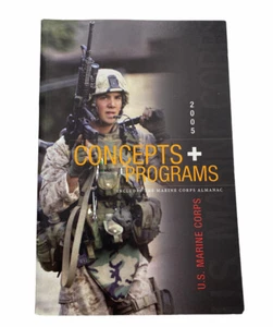 USMC Marine Corps Military Surplus 2005 CONCEPTOS y PROGRAMAS Libro Guía de Almanaque - Imagen 1 de 9