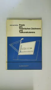 101002 Hans Hoischen PRAXIS DES TECHNISCHEN ZEICHNENS UND TEILKONSTRUIERENS - Bild 1 von 1
