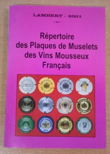 LAMBERT: Repertoire des Plaques de Muselets des Vins Mousseux Français - Ed. 2001 - Bild 1 von 23