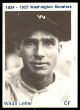 1975 TCMA 1924-1925 - WASHINGTON SENATORS - WADE LEFIER WASHINGTON SENATORS
